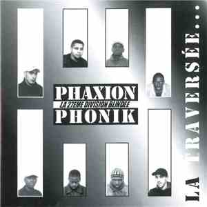 Phaxion Phonik - La Traversée...