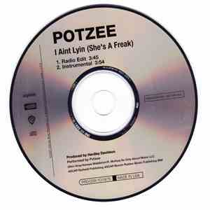 Potzee - I Aint Lyin (She's A Freak)