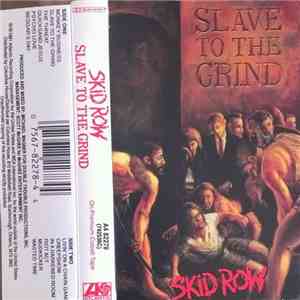 Skid Row - Slave To The Grind