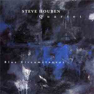 Steve Houben Quartet - Blue Circumstances