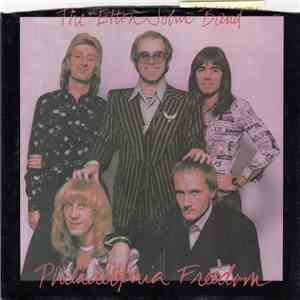The Elton John Band - Philadelphia Freedom / I Saw Her Standing There
