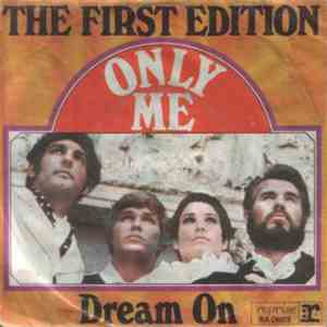 The First Edition - Only Me