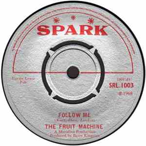 The Fruit Machine - Cuddly Toy / Follow Me