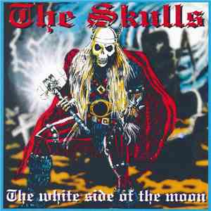 The Skulls  - The White Side Of The Moon