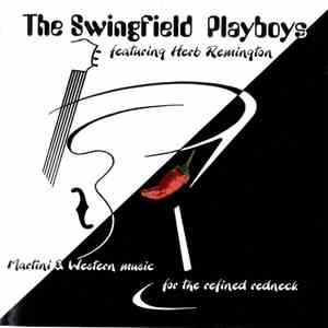 The Swingfield Playboys featuring Herb Remington - Martini & Western Music  ...