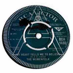 The Womenfolk - The Way I Feel / My Heart Tells Me To Believe