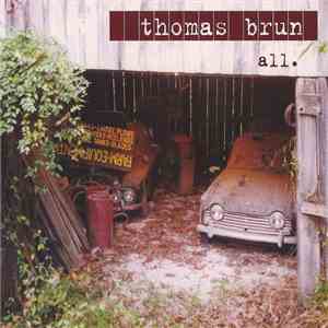 Thomas Brun / Thomas Brun & The Broken Wings - All. / Live