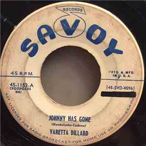Varetta Dillard - Johnny Has Gone / So Many Ways