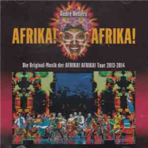 Various - André Hellers Afrika! Afrika! Die Original-Musik der Afrika! Afri ...