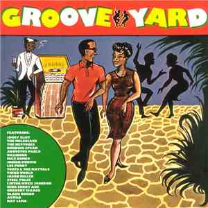 Various - Groove Yard