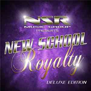 Various - New School Royalty [Deluxe Edition]
