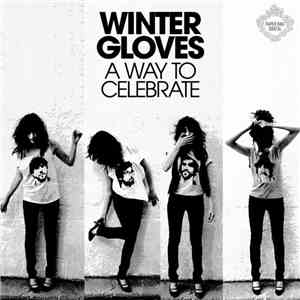 Winter Gloves - A Way To Celebrate
