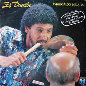 Zé Duarte - Cabeça Do Meu Pai