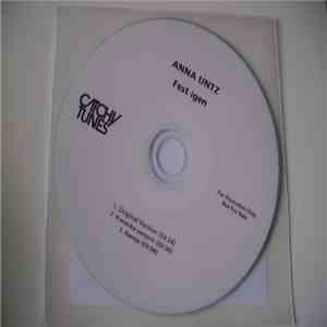 Anna Untz - Fest Igen
