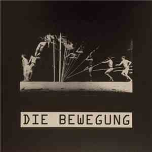 Die Bewegung - Die Bewegung