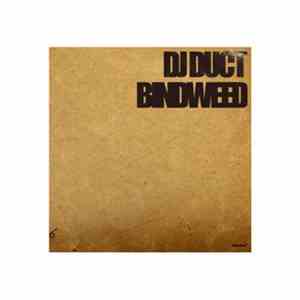 DJ Duct - Bindweed