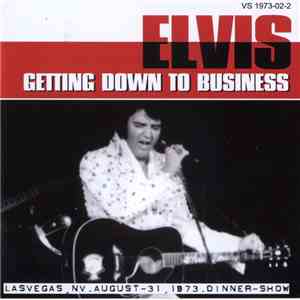 Elvis Presley - Getting Down To Business