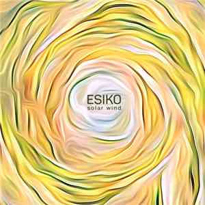 Esiko - Solar Wind