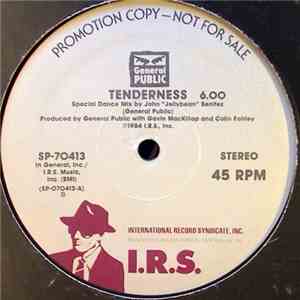 General Public - Tenderness / Never You Done That