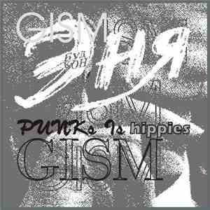 G.I.S.M. - Punks Is Hippies