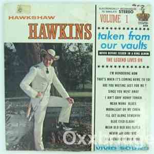Hawkshaw Hawkins - Taken From Our Vaults Volume 1