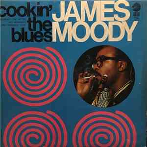 James Moody - Cookin' The Blues