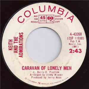 Keith And The Admirations - Caravan Of Lonely Men / Dreams