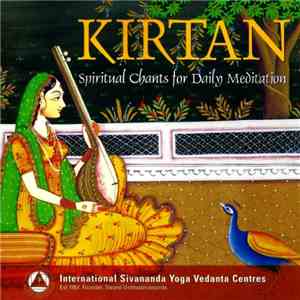 Kirtan - Spiritual Chants For Daily Meditation