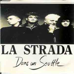 La Strada  - Dans Un Souffle