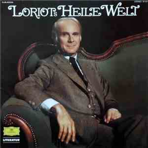 Loriot - Loriots Heile Welt