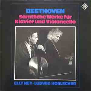Ludwig van Beethoven, Elly Ney, Ludwig Hoelscher - Sämtliche Werke Für Klav ...
