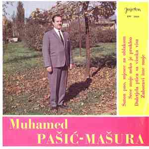 Muhamed Pašić-Mašura - Pjesme Iz Bosne