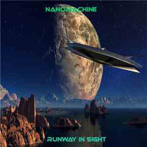 NanoMachine - Runway In Sight