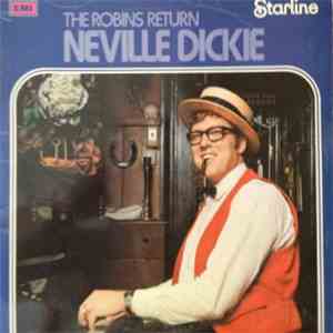 Neville Dickie - The Robin's Return