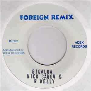 Nick Cannon Featuring R.Kelly - Gigalow