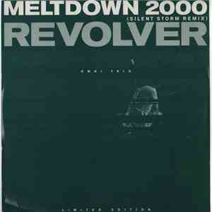 Omni Trio - Meltdown 2000 (Silent Storm Remix) / Revolver