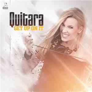 Quitara - Get Up On It