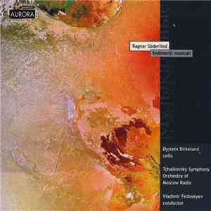Ragnar Söderlind, Øystein Birkeland, Tchaikovsky Symphony Orchestra Of Mosc ...