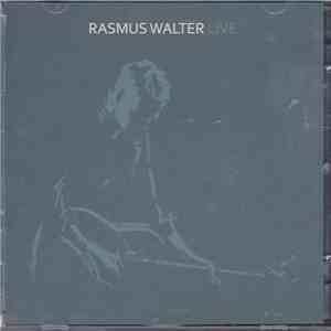 Rasmus Walter - Live