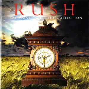 Rush - Time Stand Still : The Collection