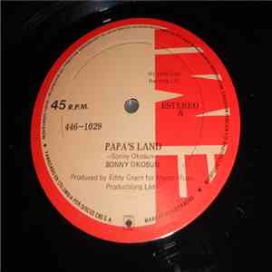 Sonny Okosun - Papa's Land / Fire In Soweto