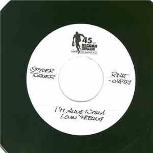 Spyder Turner - I'm Alive With A Lovin' Feeling / I Can't Wait To See My Baby's Face