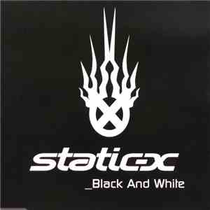 Static-X - Black And White