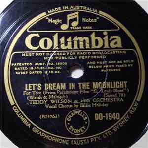 Teddy Wilson & His Orchestra - Hello, My Darling / Let's Dream In The Moonl ...