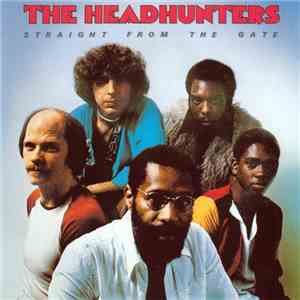 The Headhunters - Straight From The Gate