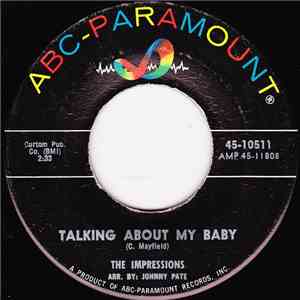 The Impressions - Talking About My Baby / Never Too Much Love