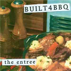 Various - Built4BBQ: The Entree