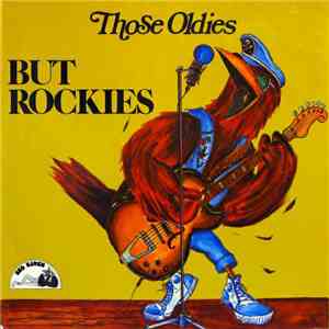 Various - Those Oldies But Rockies