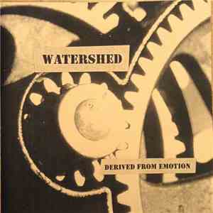 Watershed  - Derived From Emotion