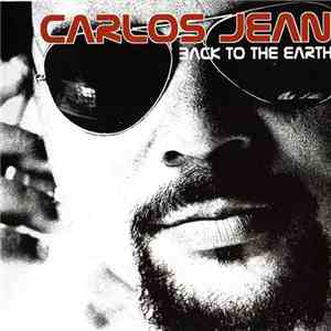 Carlos Jean - Back To The Earth (Nueva Edición)